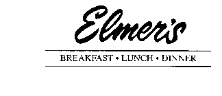 ELMER'S BREAKFAST LUNCH DINNER