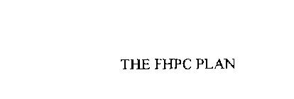 THE FHPC PLAN