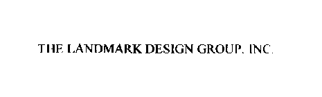 THE LANDMARK DESIGN GROUP, INC.