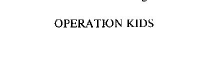 OPERATION KIDS