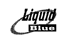 LIQUID BLUE