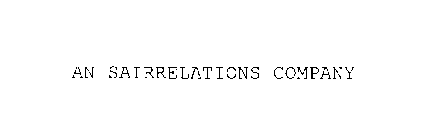 AN SAIRRELATIONS COMPANY