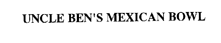 UNCLE BEN'S MEXICAN BOWL