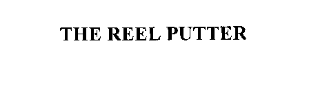 THE REEL PUTTER