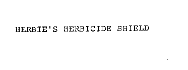 HERBIE'S HERBICIDE SHIELD