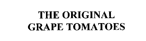 THE ORIGINAL GRAPE TOMATOES