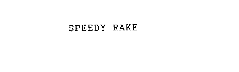 SPEEDY RAKE