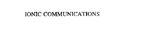 IONIC COMMUNICATIONS