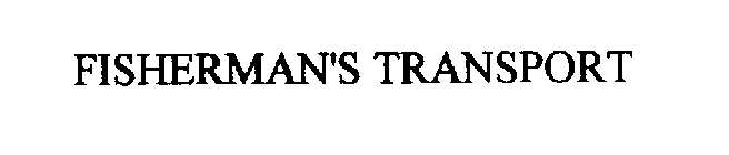 FISHERMAN'S TRANSPORT