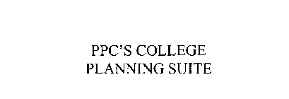 PPC'S COLLEGE PLANNING SUITE
