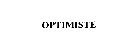 OPTIMISTE