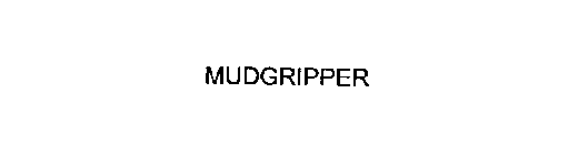 MUDGRIPPER