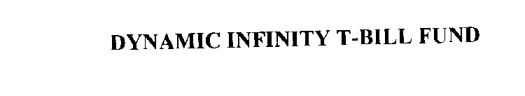 DYNAMIC INFINITY T-BILL FUND