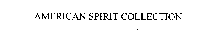 AMERICAN SPIRIT COLLECTION