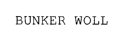 BUNKER WOLL