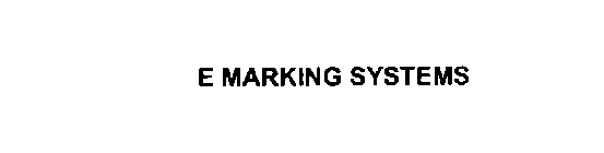 E MARKING SYSTEMS