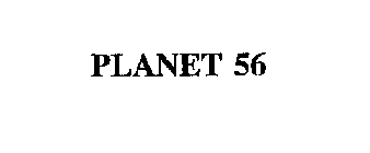PLANET 56