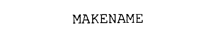 MAKENAME