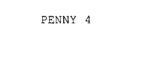 PENNY 4