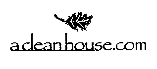 A CLEAN HOUSE.COM