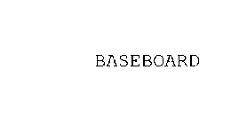 BASEBOARD