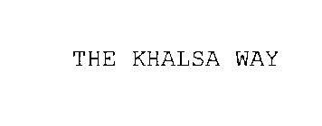 THE KHALSA WAY