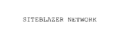 SITEBLAZER NETWORK