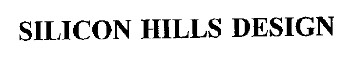 SILICON HILLS DESIGN