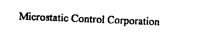 MICROSTATIC CONTROL CORPORATION