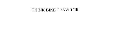 THINK BIKE TRAVELER