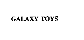 GALAXY TOYS