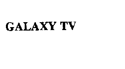 GALAXY TV