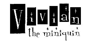 VIVIAN THE MINIQUIN