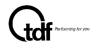 TDF PERFORMING FOR YOU