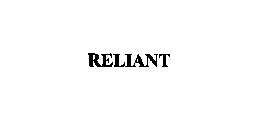 RELIANT