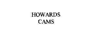 HOWARDS CAMS