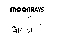 MOONRAYS CAST METAL