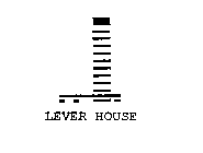 LEVER HOUSE