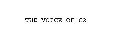 THE VOICE OF C2