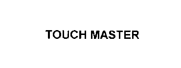 TOUCH MASTER