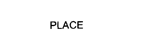 PLACE