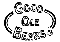 GOOD OLE BEARS