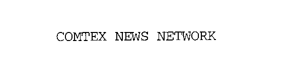 COMTEX NEWS NETWORK