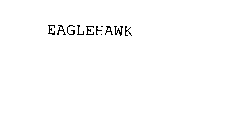 EAGLEHAWK