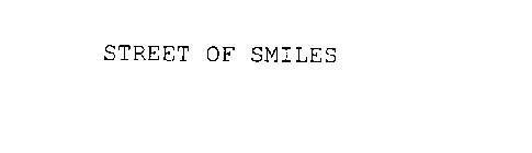 STREET OF SMILES