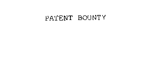 PATENT BOUNTY