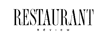 RESTAURANT REVIEW