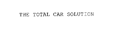 THE TOTAL CAR SOLUTION