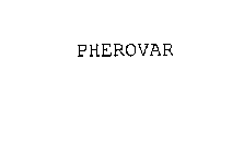 PHEROVAR