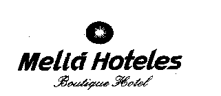 MELIA HOTELES BOUTIQUE HOTEL